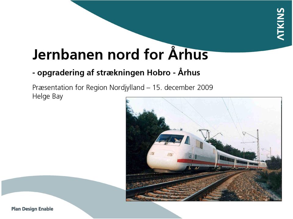 - Århus Præsentation for Region