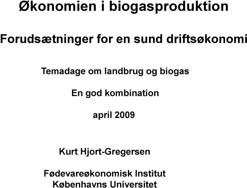En god kombination april 2009 Kurt Hjort-Gregersen