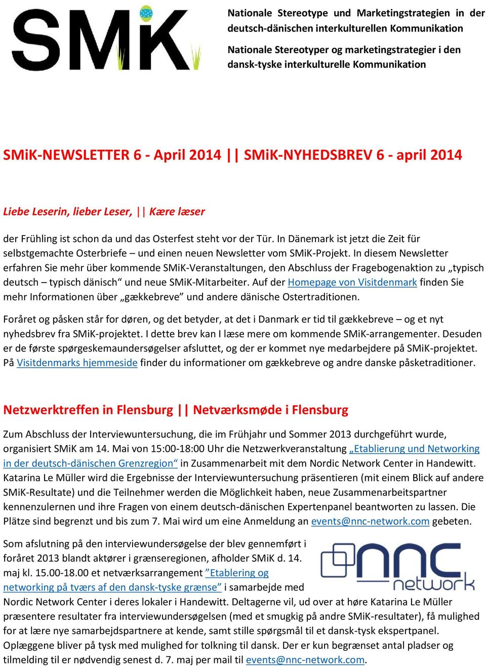 In Dänemark ist jetzt die Zeit für selbstgemachte Osterbriefe und einen neuen Newsletter vom SMiK-Projekt.