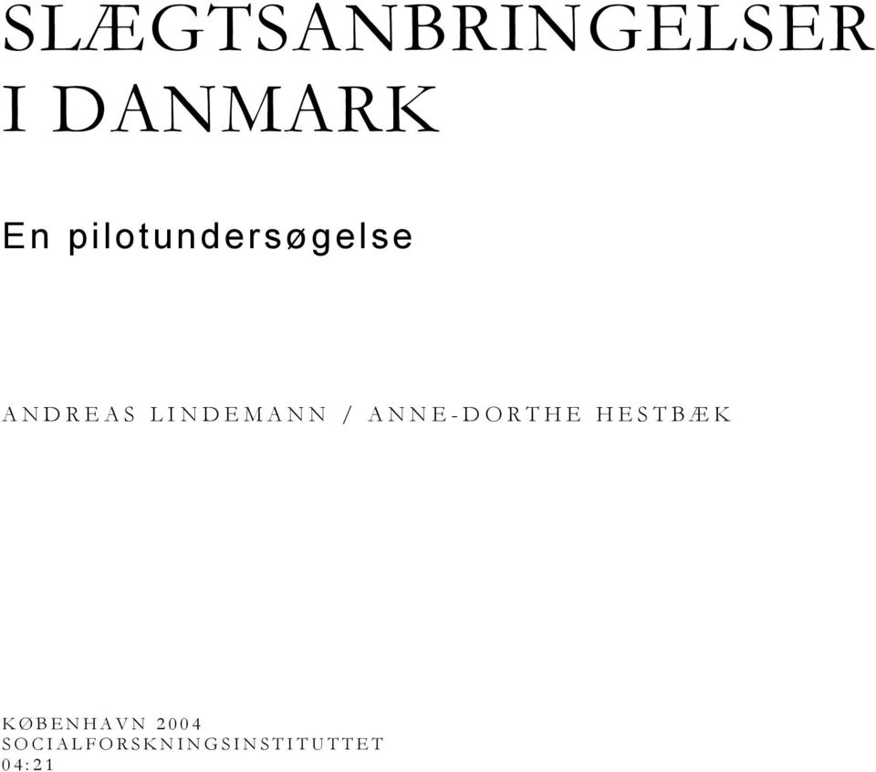 LINDEMANN / ANNE-DORTHE HESTBÆK