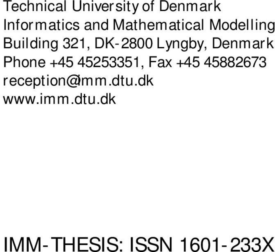 Lyngby, Denmark Phone +45 45253351, Fax +45