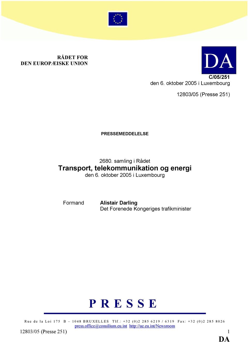 samling i Rådet Transport, telekommunikation og energi den 6.