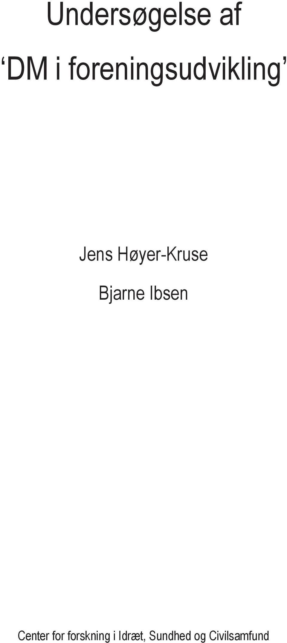 Høyer-Kruse Bjarne Ibsen