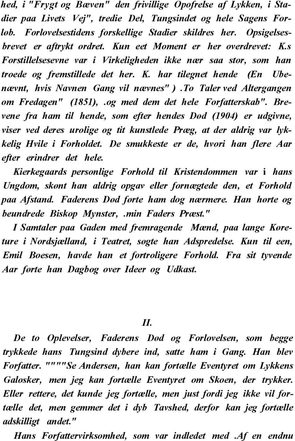To Taler ved Altergangen om Fredagen" (1851),.og med dem det hele Forfatterskab".