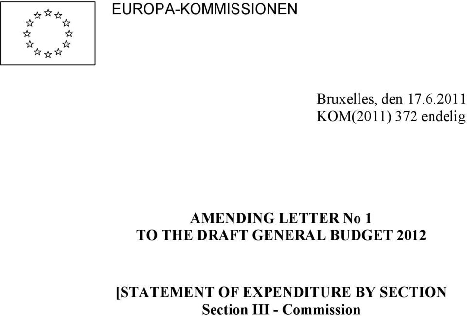 1 TO THE DRAFT GENERAL BUDGET 2012 [STATEMENT
