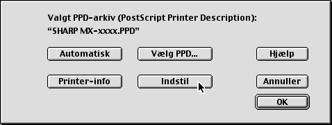 MAC OS 9.0-9.2.2 10 Vælg PPD-filen. (1) (2) (1) Klik på PPD-filen for din model. (2) Klik på knappen [Vælg].