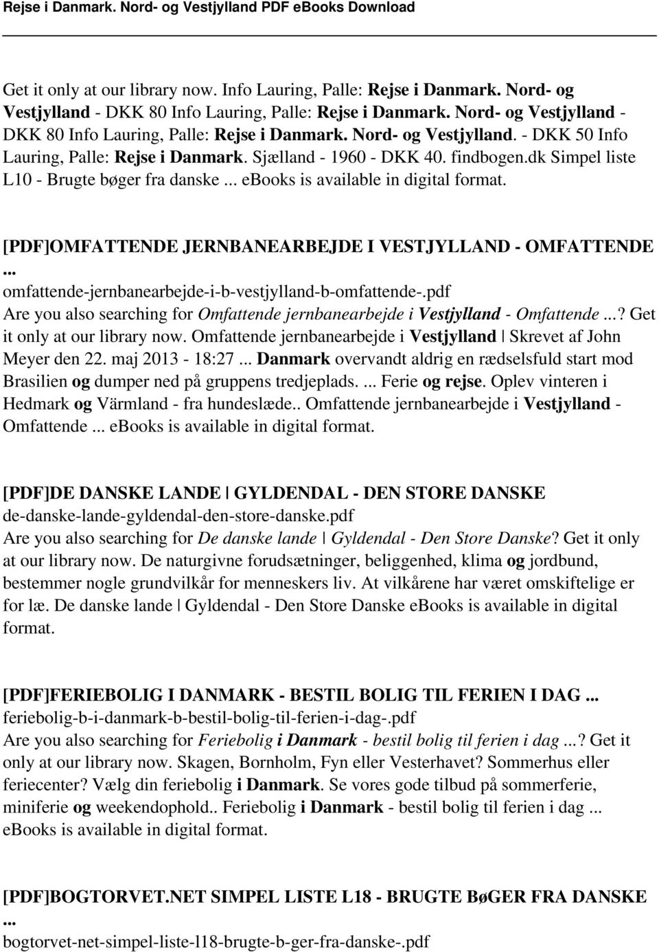 dk Simpel liste L10 - Brugte bøger fra danske... ebooks is available in digital format. [PDF]OMFATTENDE JERNBANEARBEJDE I VESTJYLLAND - OMFATTENDE.