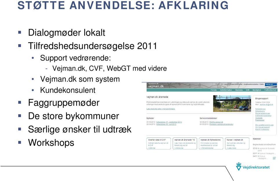 dk, CVF, WebGT med videre Vejman.