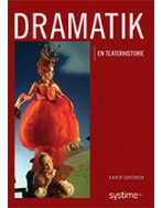 Dramatik - en teaterhistorie 1. udgave, 2015 ISBN 13 9788761680808 Forfatter(e) Karen Sørensen Udgivelsen gennemgår otte teaterhistoriske perioder 340,00 DKK Inkl.