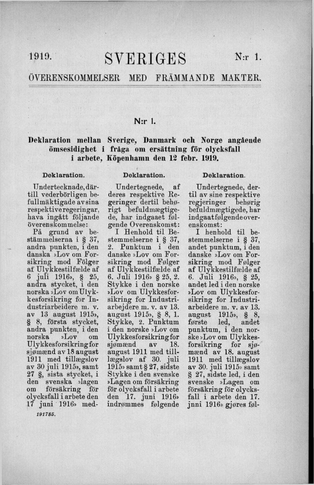 1910- SVERIGES x*1 ÖVERENSKOMMELSER MED FRÄM M ANDE MAKTER, N :r 1.