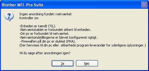 Når dette skærmillede vises, skl rugere f Windows XP SP2 eller højere/xp Professionl x64 Edition/ Windows Vist vælge Skift Firewll portindstillingerne for t ktivere netværkstilslutningen og fortsætte