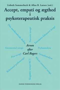 Sommerbeck og Larsen (2014) Accept, Empati og ægthed i psykoterapeutisk