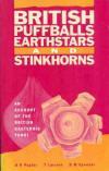 ekskl. forsendelse. British Puffballs, Earthstars and Stinkhorns. (1995) Moderne, illustreret flora over de engelske støvbolde, stjernebolde og stinksvampe.
