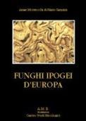 Pris: 780 kr. ekskl. forsendelse Funghi Ipogei d Europa. (2000) Værket om europæiske trøfler!