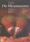 Die Myxomyceten Neubert, H.; Nowotny, W.