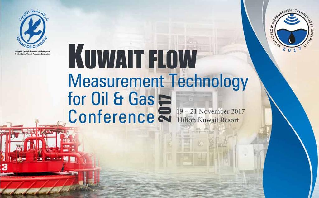 أكتوبر 2017 العدد )1402( 14 تستضيفه نفط الكويت للمرة الثالثة مؤتمر قياس تدفق النفط والغاز.