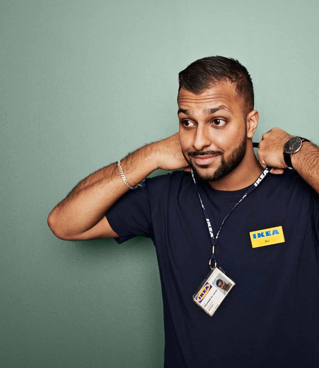 SIDE 22 MENNESKER IKEA ÅRSRAPPORT 2017/18 SIDE 23 Vi ønsker en ligelig kønsfordeling Hos IKEA tilstræber vi en ligelig kønsfordeling blandt vores mange medarbejdere, ledere og bestyrelse.