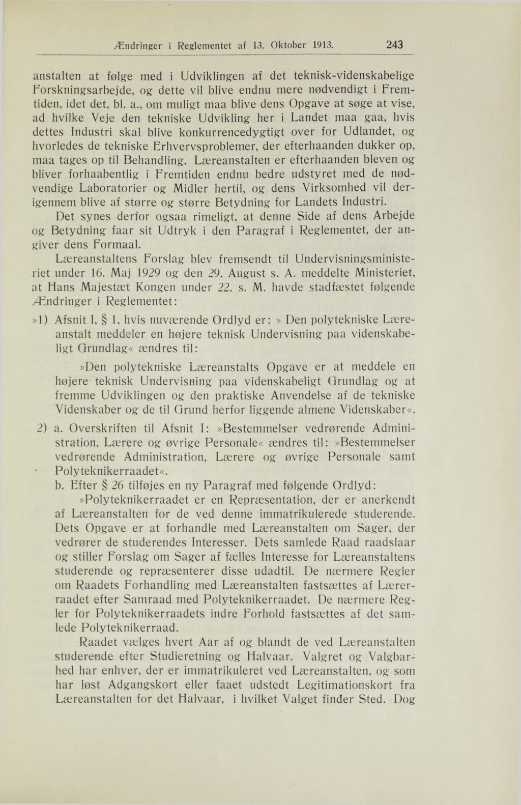 Ændringer i Reglementet af 13. Oktober 1913.