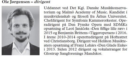10. Dirigent og solist Dirigent. Dirigent Ole Jørgensen har været vores dirigent i 6 år. Det er svært at finde andet end rosende ord til vores dirigent, Ole Jørgensen.