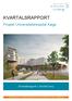 KVARTALSRAPPORT. Projekt Universitetshospital Køge