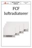 INSTALLATIONS- MANUAL. FCF Side 1. FCF luftradiatorer