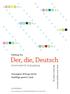 Der, die, Deutsch. Grammatik & strategibog. Uddrag fra. Oversigter til brug ved de skriftlige prøver i tysk.