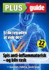 guide Spis anti-inflammatorisk og bliv rask Er du syg uden at vide det? Guider, fakta, oversigt sider