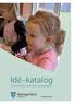 Idé katalog. for samarbejde mellem lærere og pædagoger. Skolefagenheden