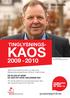 KAOS 2009-2010 TINGLYSNINGS- VEJLEDNING ER DU EN AF DEM? SÅ GØR DIT KRAV GÆLDENDE NU!