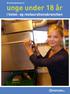 Branchevejledning om. unge under 18 år. i hotel- og restaurationsbranchen