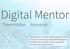 Digital Mentor. Præsentation til konceptet