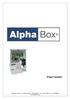 Bruger manual. Alphatronics Danmark. Messingvej 40B 8900 Randers Tel: +45 87119900 Fax: +45 86448245 www.alphatronics.dk
