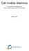 Det mobile dilemma. En kvalitativ undersøgelse af befolkningens bekymring for mobilstråling. Marts 2004