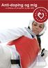 Anti-doping og mig. - en håndbog om retningslinier og regler 2009