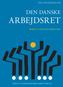 DEN DANSKE ARBEJDSRET