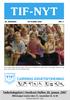 TIF-NYT 28. ÅRGANG OKTOBER 2006 NR. 3