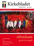 Abraham. Kirkebladet Dybbøl kirke din kirke. og de tre engle. Læs inde i bladet: Juni, juli og august 2011. Besøg. Udbygning/ombygning af orglet