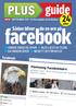 guide SEPTEMBER 2011 - Se flere guider på bt.dk/plus sider facebook Beskyt dit privatliv Gå UNDERCOVER