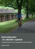 Vestvoldsruten En attraktiv cykelsti. Cykelpotentialet ved at opgradere Vestvoldsruten. August 2009
