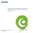 Deloitte Statsautoriseret Revisionspartnerselskab CVR-nr. 33 96 35 56. Gennemsigtighedsrapport 2012/13.