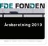 Årsberetning 2010. FDE Fonden. Lyren 1. 6330 Padborg. Tlf. 7430 3300. Fax 7430 3333. fdefonden@fdefonden.dk. www.fdefonden.dk