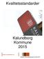 Kvalitetsstandarder. Kalundborg Kommune 2015
