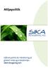 Miljøpolitik. Officiel politik for håndtering af globalt miljø og arbejdsmiljø i SIKA Rengøring A/S