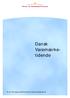 Dansk. Dansk Patent Tidende. Varemærketidende. Nr. 36. 125. årgang. 2004-09-08 Dansk Varemærketidende, DK