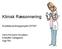 Klinisk Ræsonnering. Kvalitetsudviklingsprojekt DFFMT. Hans Kromann Knudsen, Kristoffer Dalsgaard, Inge Ris
