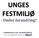 UNGES FESTMILJØ. -Under forandring? Kommunerne i Syd-og Sønderjylland