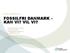 FOSSILFRI DANMARK KAN VI? VIL VI?