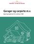 Garager og carporte m.v. Bygningsreglement for småhuse 1998
