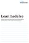 Lean Ledelse. Hvordan du igennem god ledelse kan få medarbejderne motiveret til at arbejde positivt med forandringer.