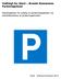 Vedtægt for Ikast Brande Kommunes Parkeringsfond. Retningslinier for anlæg af parkeringspladser og administrations af parkeringsfonden